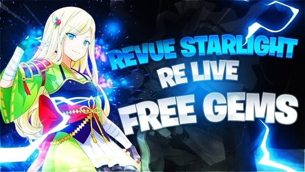 revue-starlight-re-live-unlimited-gems