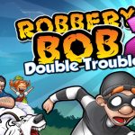 Robbery Bob 2: Doble problema android apk